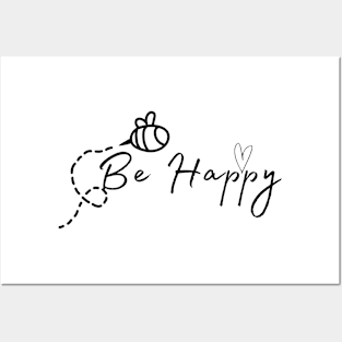 Be Happy Posters and Art